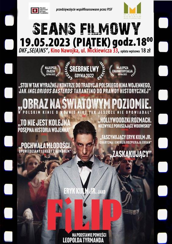 DKF „Se(a)ns” zaprasza  w piątek 19 maja o godz. 18:00 NA FILM „FILIP” oparty na prozie Tyrmanda