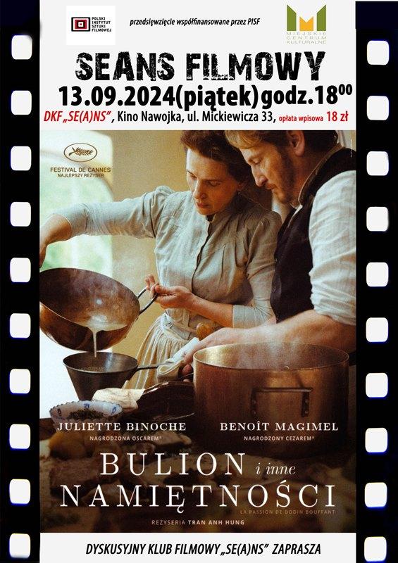 DKF ZAPRASZA W PIĄTEK 13 WRZEŚNIA O GODZ. 18:00 NA FILM „BULION I INNE NAMIĘTNOŚCI”