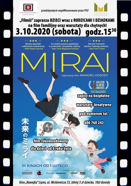 Familijny Klub Filmowy „Filmiś” zaprasza na „Mirai” - film animowany nominowany do Oscara  Kino Nawojka 3.10.2020 r. godz. 15.30. Po seansie psychoedukacyjne warsztaty kreatywne dla dzieci.
