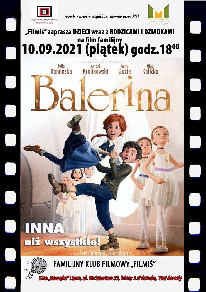 Familijny Klub Filmowy „Filmiś” zaprasza na piękną animację „Balerina” w piątek 10 września 2021r.o godz. 18:00