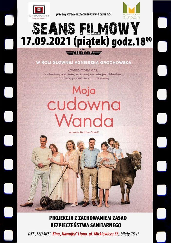 DKF „Se(a)ns” zaprasza 17 września o godz. 18:00 na film ,,Moja cudowna Wanda''