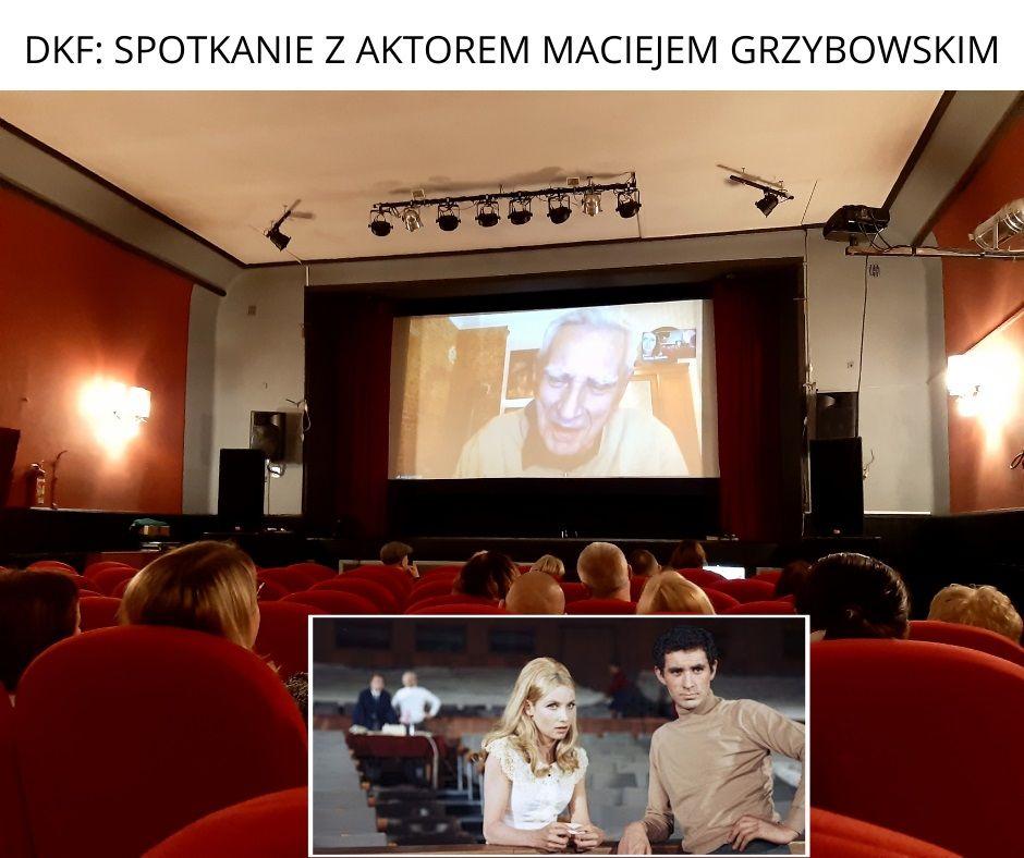 DKF: relacja ze spotkania z aktorem Maciejem Grzybowskim po projekcji filmu ,,Każdy ma swoje lato'' 