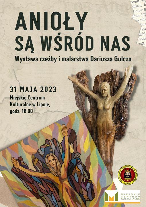 Zapraszamy na wystawę rzeźby i malarstwa Dariusza Gulcza