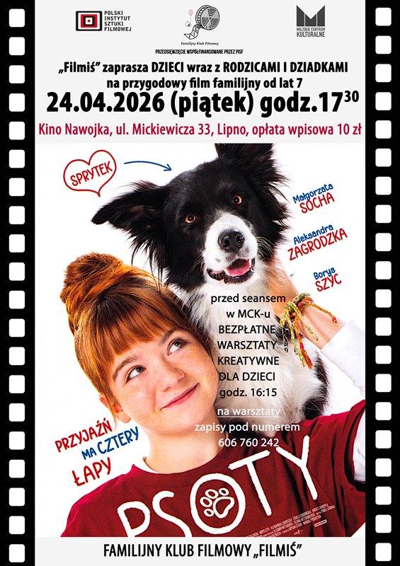 FAMILIJNY KLUB FILMOWY ZAPRASZA DZIECI I MŁODZIEŻ W PIĄTEK 24 KWIETNIA NA FILM „PSOTY”