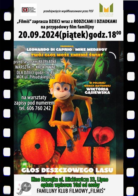 FAMILIJNY KLUB FILMOWY ZAPRASZA NA WARSZTATY I ROZBRYKANĄ ANIMACJĘ „OZI: GŁOS DESZCZOWEGO LASU”